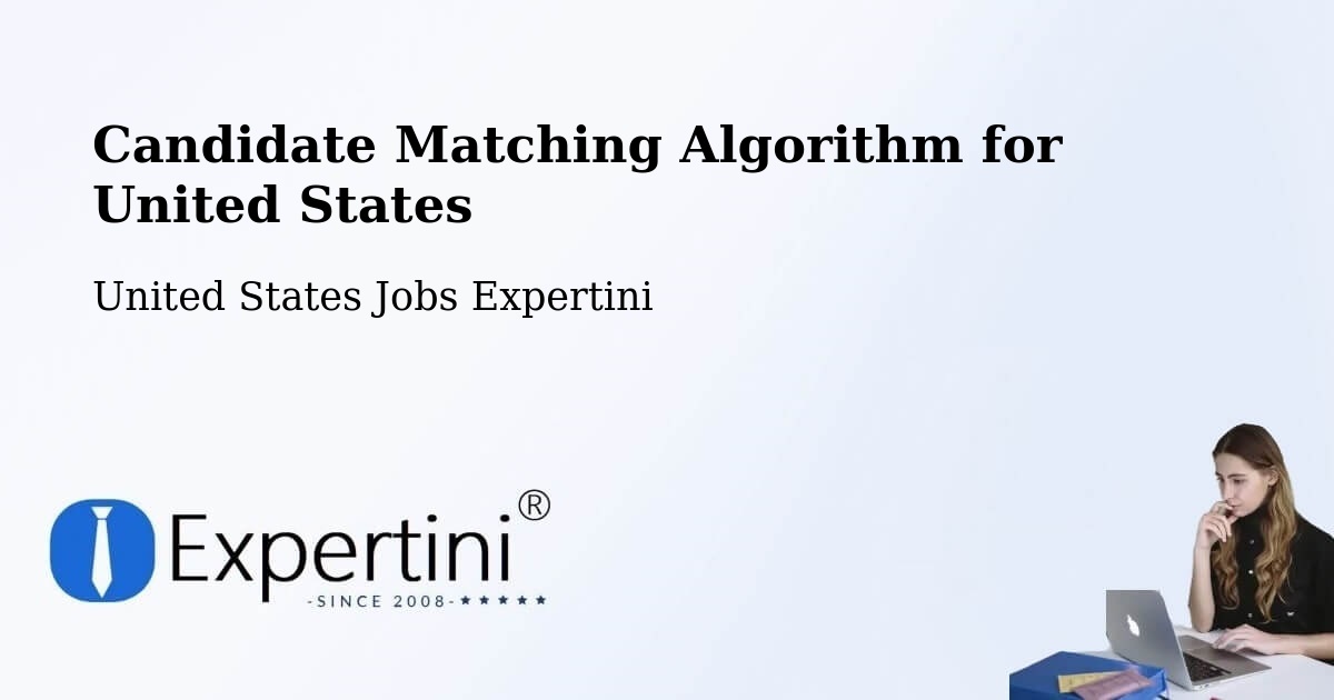 Candidate Matching Algorithm Overview – Waukee - United States Jobs Expertini